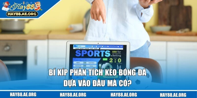 Chia sẻ về tip đánh giá tỷ lệ cược bóng đá dựa vào đâu 